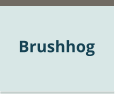 Brushhog